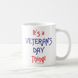 Caneca De Café É uma coisa do dia de veterano!