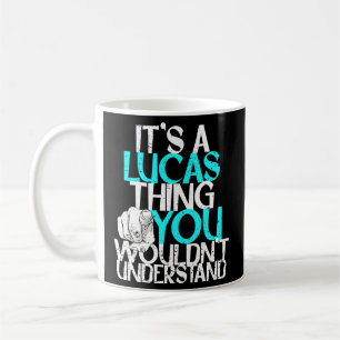 Caneca De Café É Uma Coisa Do Lucas Que Você Não Entenderia.