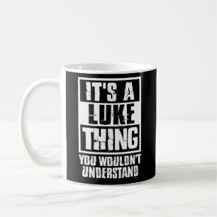Caneca De Café É Uma Coisa Do Luke Que Você Não Entenderia.