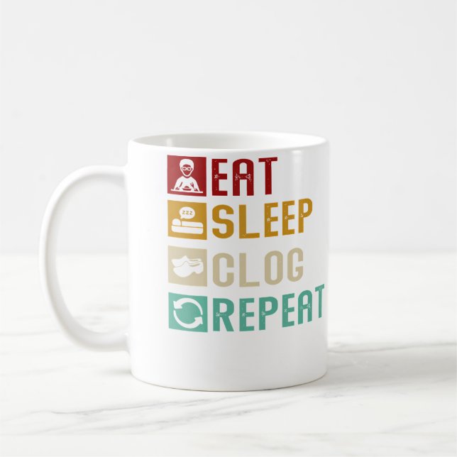 Caneca De Café Eat Sleep Clog Repeat Funny Clogging Dancing Girls (Esquerda)