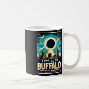 Caneca De Café Eclipse Solar 2024 Let#39;s Go To Buffalo New York