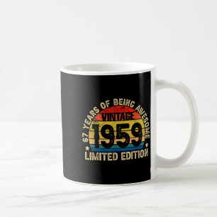 Caneca De Café Edição Limitada Vintage 1959 67 Anos Sendo Incríve