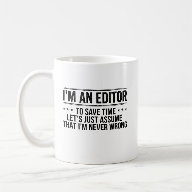 Caneca De Café Editor Never Wrong Editors Review Editing Writing (Esquerda)