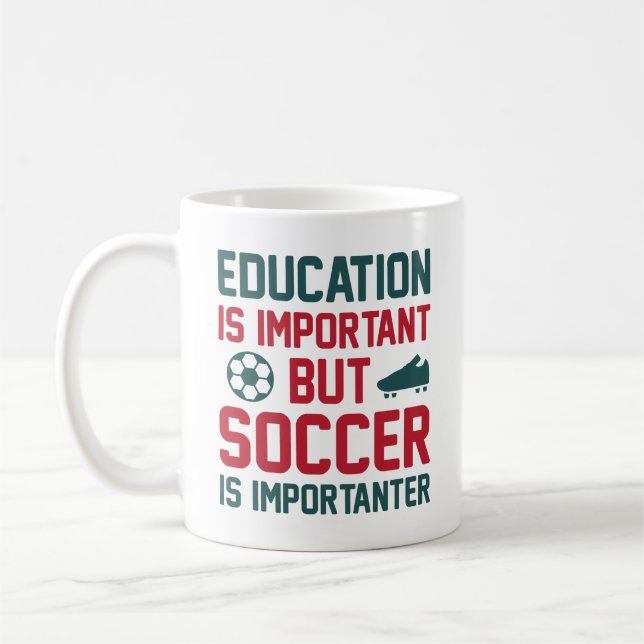 Caneca De Café Educação É Importante Mas Futebol É Importante (Esquerda)