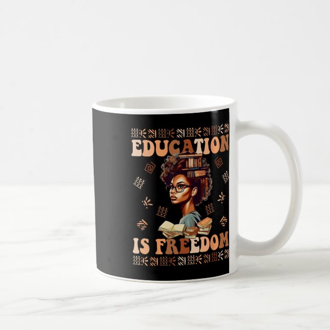 Caneca De Café Educação É Liberdade Afro-Americano História Negra (Direita)
