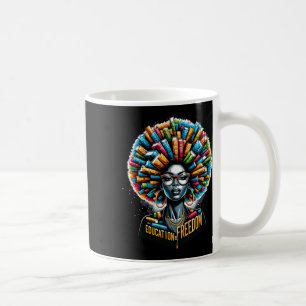 Caneca De Café Educação É Liberdade Mês da História Negra Profess