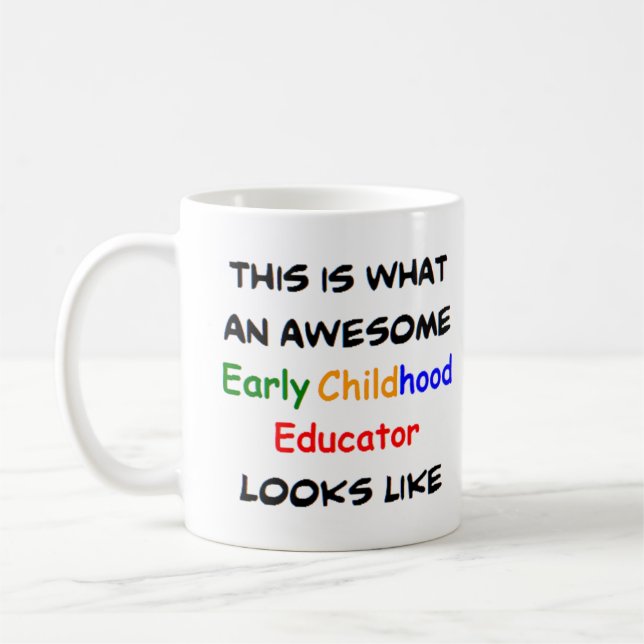 Caneca De Café educador de primeira infância, incrível (Esquerda)