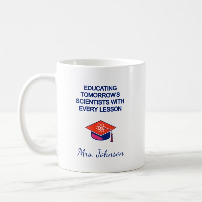 Caneca De Café Educando os Cientistas do Amanhã a Cada Lição (Esquerda)
