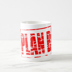 Caneca De Café efeito de carimbo de borracha “Plano B”
