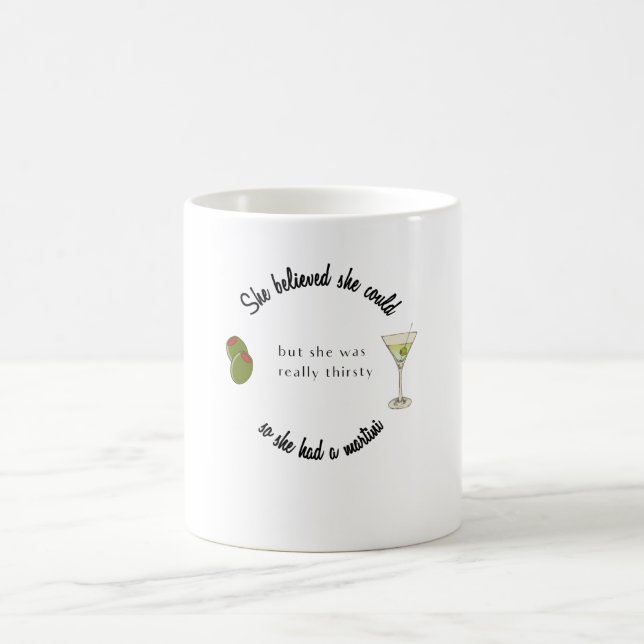 Caneca De Café Ela acreditava que poderia, então tinha um Martini (Centro)