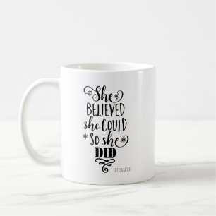 Caneca De Café ELA ACREDITOU QUE PODERIA ENTÃO ELA FEZ Personaliz