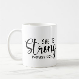 Caneca De Café Ela é forte - Proverbs 31:25
