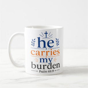 Caneca De Café Ele Carrega Meu Fardo Esperança Cristã Inspiradora