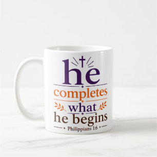 Caneca De Café Ele Completa o Que Ele Começa Encorajamento Bíblic