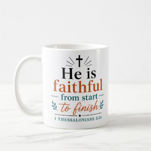 Caneca De Café Ele é Fiel do Início ao Fim Verdade Bíblica