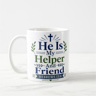 Caneca De Café Ele É Meu Auxiliar E Amigo Citação Encorajadora