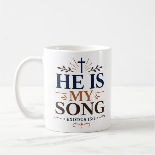 Caneca De Café Ele É Minha Canção Citação Cristã Inspiradora