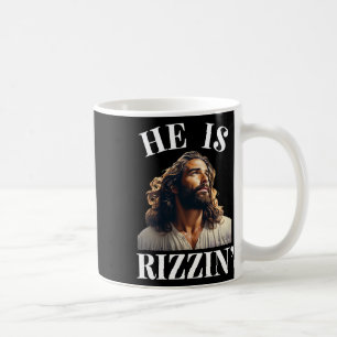 Caneca De Café Ele é Rizzin - Engraçado Jesus Páscoa Cristã dizen