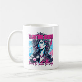 Caneca De Café Electric Queen - Nascida para seduzir o Palco
