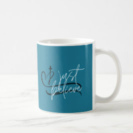 Caneca De Café Elegante Apenas Acredite
