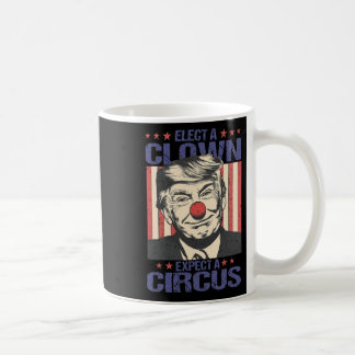 Caneca De Café Eleja Um Palhaço Espere Uma Camisa De Circo Engraç