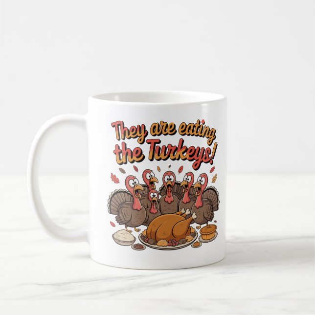 Caneca De Café Eles Estão Comendo Os Perus - Peru Divertido (Esquerda)