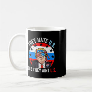 Caneca De Café Eles Nos Odeiam Porque Eles Não São Nós Dia 4 De J