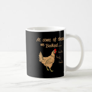 Caneca De Café Em Alguns Destes Nós Rimos Lk Lk Lk Galinha Engraç