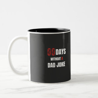 Caneca De Café Em Dois Tons 00 dias sem piada pai