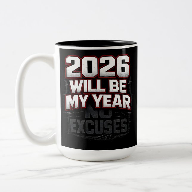 Caneca De Café Em Dois Tons 2026 No Excuses (Esquerda)