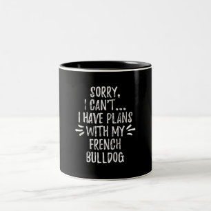 Caneca De Café Em Dois Tons 26 Presente para cães  Desculpe, Não Posso Ter Pla