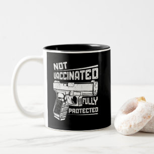 Caneca De Café Em Dois Tons 2A Não Vacinada, Mas Totalmente Protegida Arma Pr