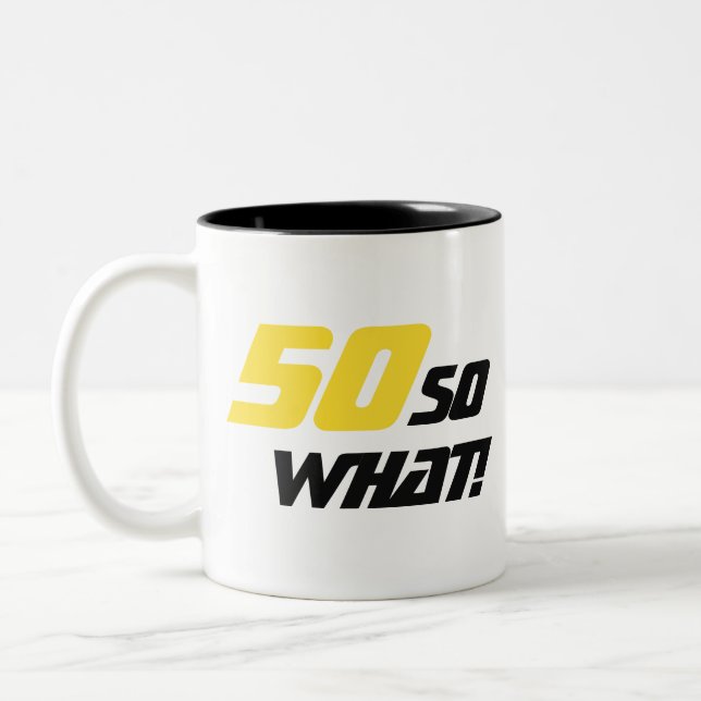 Caneca De Café Em Dois Tons 50 Então, que 50.º Aniversário Engraçado Inspiraci (Esquerda)