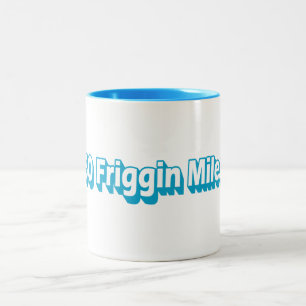 Caneca De Café Em Dois Tons 50 Friggin Milhas de Corrida de Ultra Distância