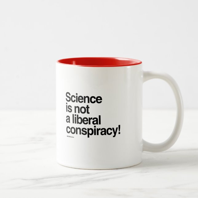 Caneca De Café Em Dois Tons A ciência não é uma conspiração liberal (Direita)