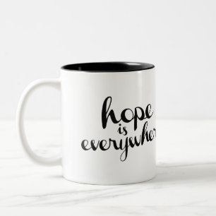 Caneca De Café Em Dois Tons A esperança está em toda parte - caneca