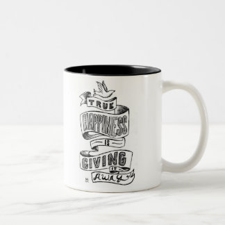 Caneca De Café Em Dois Tons "A felicidade verdadeira está dando-o afastado "