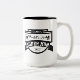 Caneca De Café Em Dois Tons A melhor super-mãe personaliza seu nome