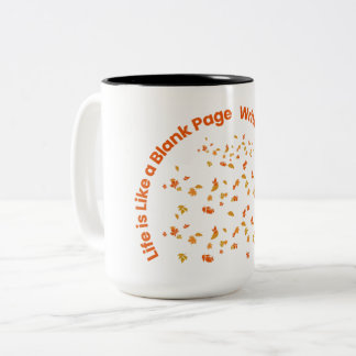 Caneca De Café Em Dois Tons A vida é como uma página de Vazio | Citação inspir