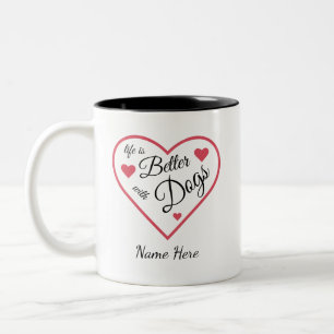 Caneca De Café Em Dois Tons a vida é melhor com cães Personalizado 