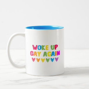 Caneca De Café Em Dois Tons Acordou Gay de novo