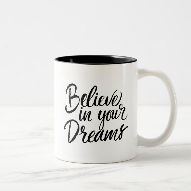 Caneca De Café Em Dois Tons Acredite em seus sonhos (Direita)