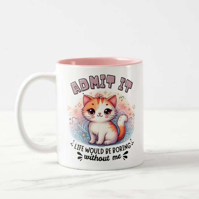 Caneca De Café Em Dois Tons Admita que a Vida Seria Tediosa Presente Divertido (Esquerda)