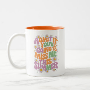 Caneca De Café Em Dois Tons Admita, Você Vai Sentir Minha Falta Neste Verão