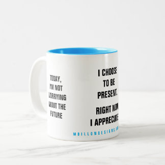 Caneca De Café Em Dois Tons Afirmativa Presente Passado Futuro