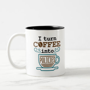 Caneca De Café Em Dois Tons Agente De Seguro Que Transformo Café Em Política