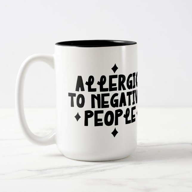 Caneca De Café Em Dois Tons Alergia a pessoas negativas (Esquerda)