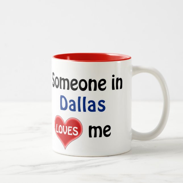Caneca De Café Em Dois Tons Alguém em Dallas me ama (Direita)