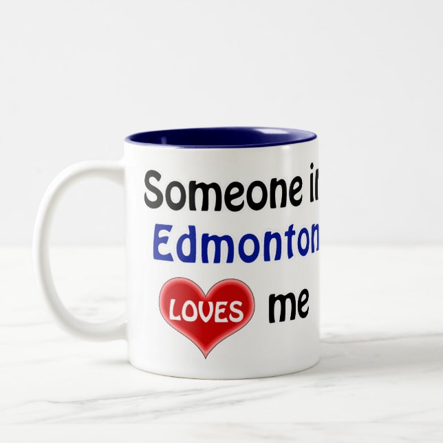 Caneca De Café Em Dois Tons Alguém em Edmonton me ama (Esquerda)