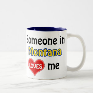 Caneca De Café Em Dois Tons Alguém em Montana me ama